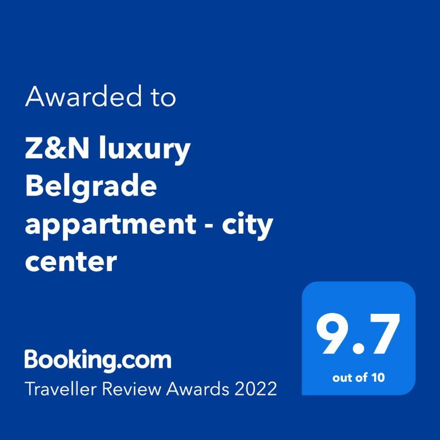 Z&N Luxury Belgrade Appartment - City Center Экстерьер фото